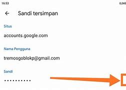 Cara Melihat Kata Sandi Akun Gmail Yang Lupa